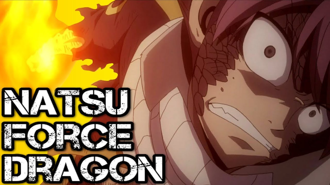 Natsu Dragon Force Explained [Fairy Tail] 