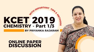 KCET 2019 | CHEMISTRY | ONLINE PAPER DISCUSSION | PART 1/3 | by PR Maam