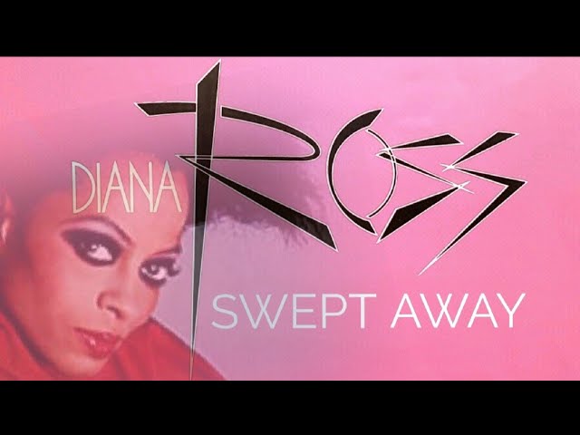 Diana Ross - Swept Away ( Album Version )  [ Edited by Nandy ] class=