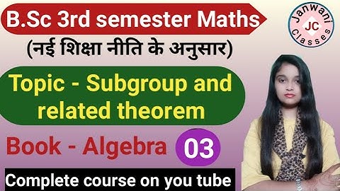 B.Sc 3rd semester Maths || Ch- Subgroup Cosets and Lagrange theorem || Maths by Jyoti Chaudhary ✍️✍️