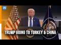 US President Trump Says He Is Going To Turkey, China This year | Dawn News English
