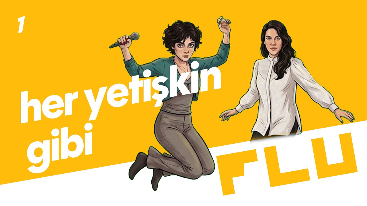 Her Yetişkin Gibi