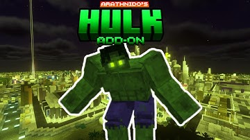 This Minecraft Mod Turns You into The Hulk |Hulk Addon/Mod PE!