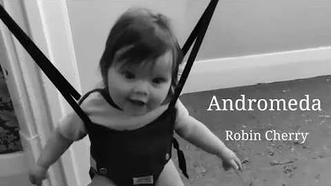 Robin Cherry - Andromeda (Official Video)