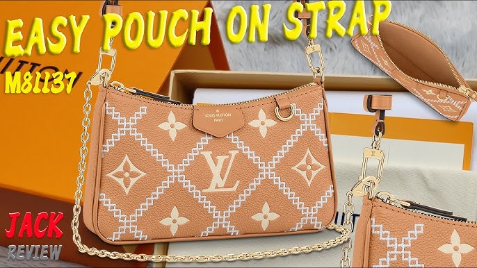 LOUIS VUITTON EASY POUCH ON STRAP WHAT FITS INSIDE & REVIEW