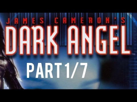 Dark Angel-Full Play Through-Part 1/7