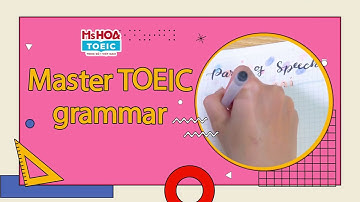 Ngữ Pháp TOEIC: MỆNH ĐỀ QUAN HỆ| Ms Hoa TOEIC