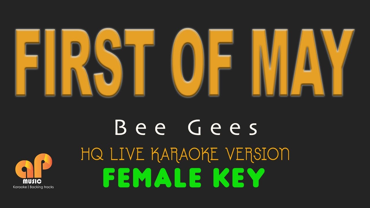 first-of-may-bee-gees-female-key-hq-karaoke-version-youtube