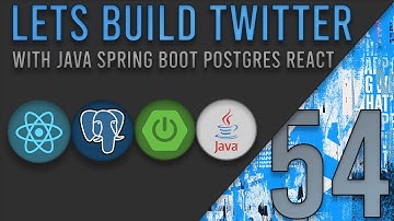 Lets Build Twitter From the Ground Up: Episode 54 || Java, Spring Boot, PostgreSQL and React
