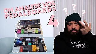 On analyse vos pedalboards #4 I Vous êtes 🫶🏻 et aussi 🤯