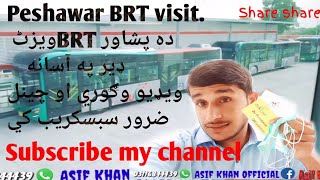 Peshawar BRT visit.    ده پشاور BRTويزٹ ډير په آسانه     ويډيو وګوري او چينل ضرور سبسکريب کي #brt screenshot 5