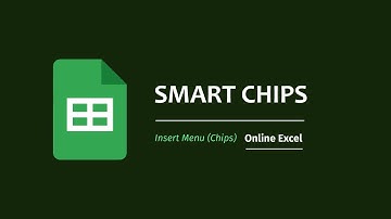 📄Google Sheets | Insert Smart Chips