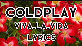 Viva_la_vida_Coldplay (Lyrics)