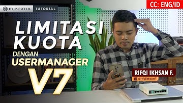 Quota Limitation with Usermanager v7 - MIKROTIK TUTORIAL [ENG SUB]