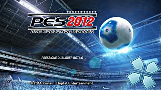 GAMEPLAY PES 2012 ORIGINAL PPSSPP EM 2019 