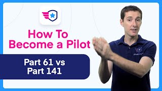 Difference between Part 61 and Part 141