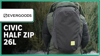 EVERGOODS Civic Half Zip 26L (CHZ26) Review (2 Weeks of Use)