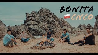 CNCO - Bonita Polskie Tłumaczenie