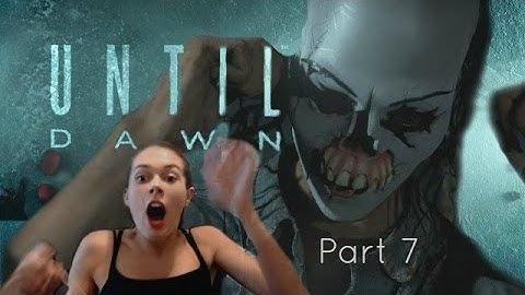 Until Dawn (Part 7) BEHIND THE MASK