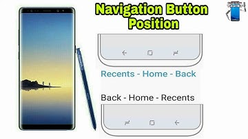 How to Switch Navigation Buttons Position in Samsung Galaxy Note 8 and Galaxy S8 with Android 7.1.1