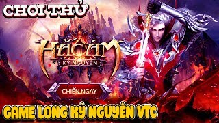 Review Chơi Thử Game Long Kỷ Nguyên VTC | Văn Hóng screenshot 4