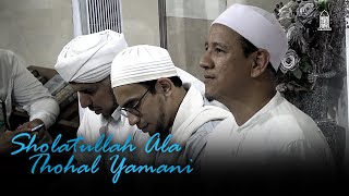 Sholatullah Ala Thohal Yamani - Majelis Ar Raudhah | Daarul Ishlah