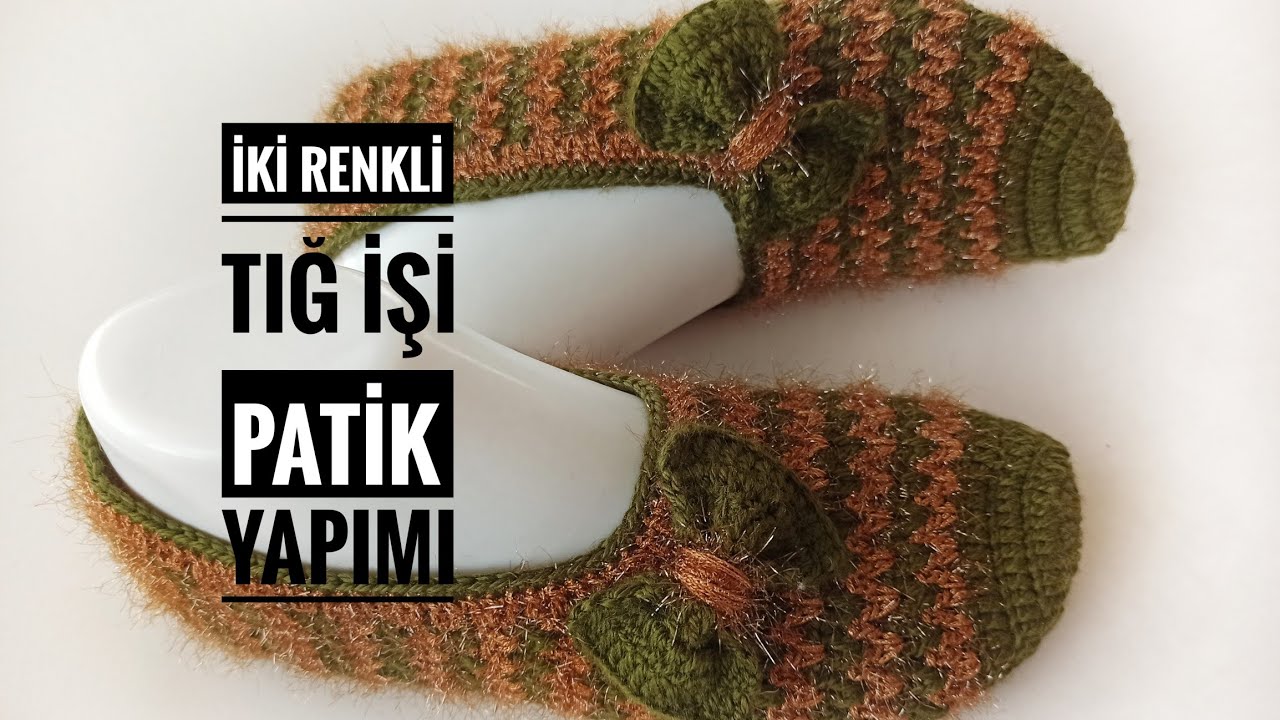 İki Renkli Kolay Simli Patik Yapımı  Tığ İşi
