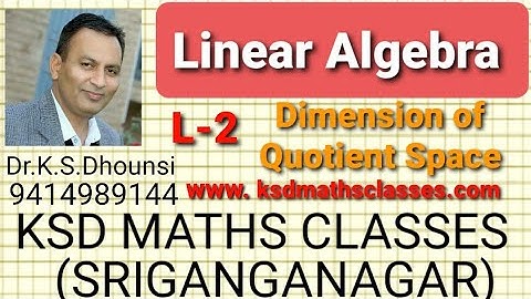 ll Dimension of Quotient Space ll Basis and Dimensions ll Linear Algebra ll L-2 ll