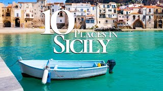 10 Most Beautiful Places to Visit in Sicily 4K 🇮🇹  | Sicily Travel Guide