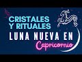 ♑️🌙 CRISTALES Y RITUALES TEMPORADA LUNA NUEVA EN CAPRICORNIO