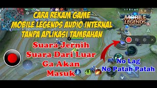 Cara Rekam Game Mobile Legends Audio Internal Tanpa Aplikasi 2022 screenshot 4
