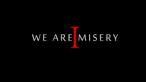 "We Are Misery" Chapter 1 | Teamtage Trailer By Jenely