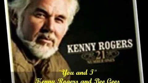 Kenny Rogers  - You and I  - 1983.