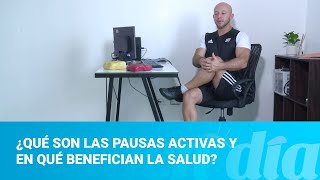 ¿Qué son las pausas activas y en qué benefician la salud?