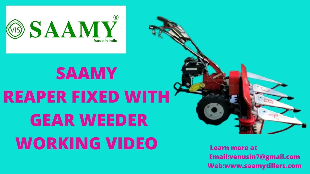 SAAMY REAPER FIXED WITH GEAR WEEDER