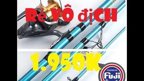 Cần 3 khúc câu lục câu biển bạo lực LONG CAST 4M2 BXT khoen pass fuji giá rẻ