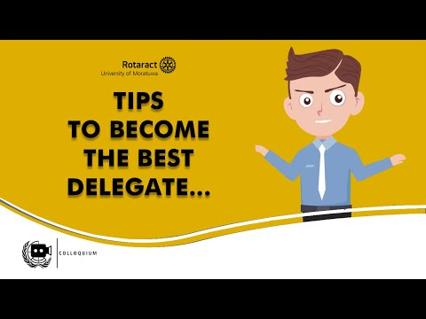 Tips to become the best delegate