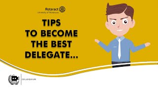 Tips to become the best delegate