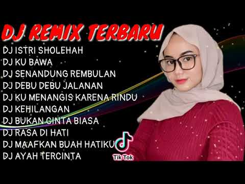 DJ REMIX DANGDUT TERPOPULER - ISTRI SHOLEHA - KUBAWA - KEHILANGAN - SENANDUNG REMBULAN