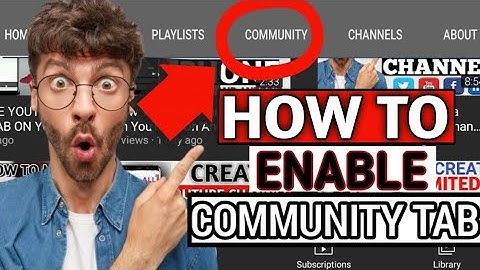 HOW TO ENABLE YOUTUBE COMMUNITY  TAB ON YOUTUBE || 2020 METHOD || QUICK EASY TUTORIAL