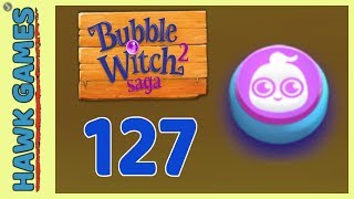 Bubble Witch 2 Saga Level 127 (Ghost mode) - 3 Stars Walkthrough, No Boosters