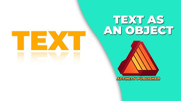 How to insert text as an object in affinity publisher
