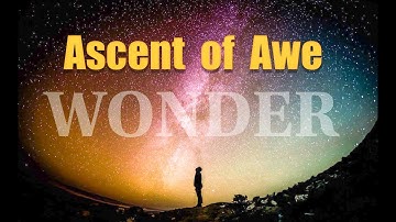 Ascent of Awe - Tobin Mueller (Official Video from WONDER)
