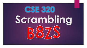🔥CSE 320 🔥B8ZS Scrambling Techniques PART 1🔥