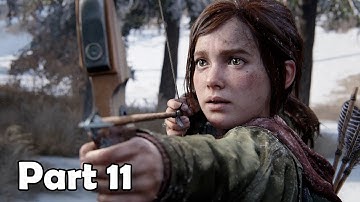 THE LAST OF US REMAKE - PS5 Walkthrough Gameplay Part 11 - Struggle (FULL GAME) Grounded Difficulty