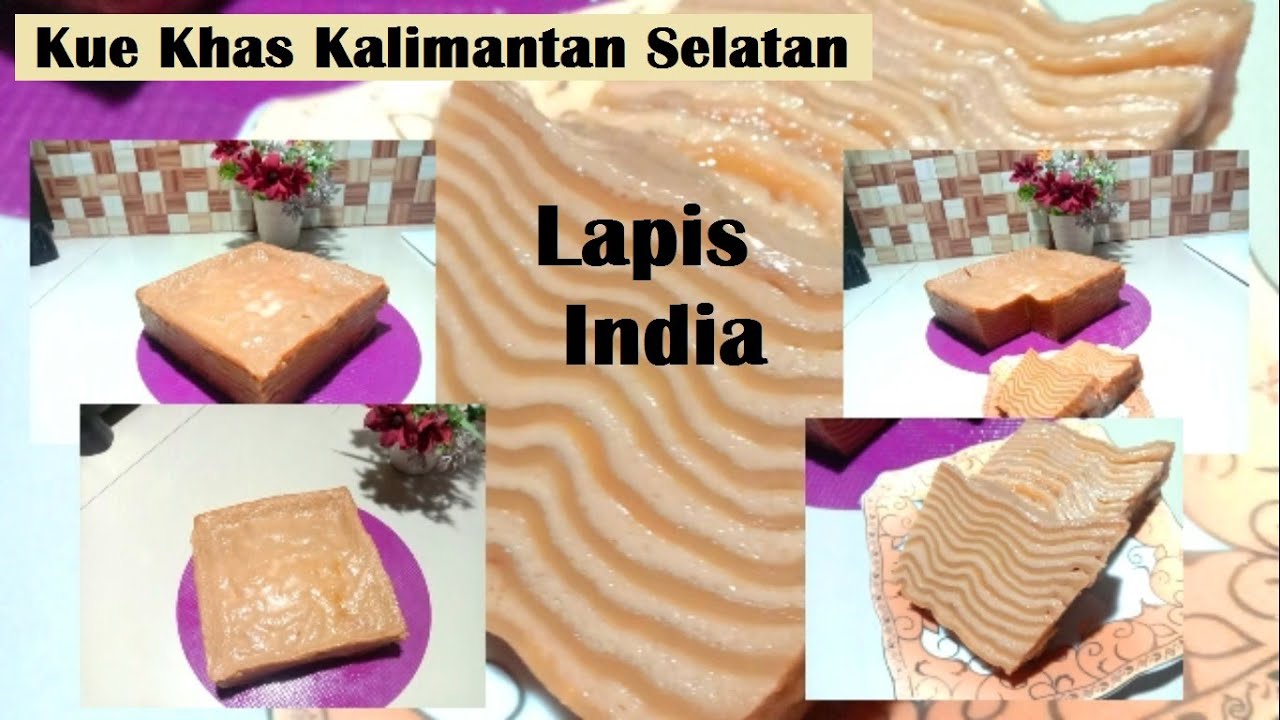 Lapis India Kue Khas Kalimantan Selatan - Dapur Mama Zidna