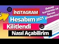 Instagram Hesabım Kilitlendi Nasıl Açabilirim | Instagram Hesabın Geçici Olarak Kilitlendi