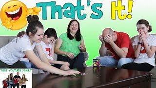 THAT'S IT! GAMEPLAY / That YouTub3 Family