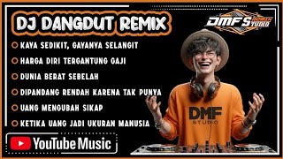 Download Lagu KAYA SEDIKIT, GAYA-NYA SELANGIT || DJ DANGDUT REMIX FULL BASS TERBARU 2026 MP3