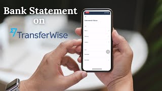 Get Bank Statement for Transferwise account [2022]